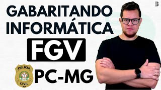 GABARITANDO INFORMÁTICA  FGV  CONCURSO PC MG [upl. by Teahan]