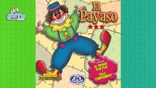 Payaso Plin Plin  Feliz Cumpleaños Full HD con Letra [upl. by Yenrab306]