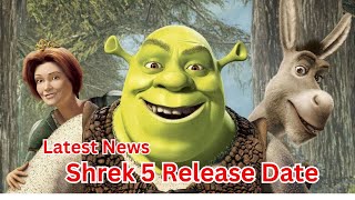 Shrek 5 Release Date Cast Plot Details Everything to Know About the Upcoming Dream Works Film [upl. by Nayek994]