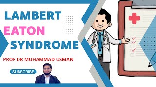 Lambert Eaton Syndrome  Pathophysiology Features Diagnosis amp Treatment  Muscle Physiology [upl. by Alekram]