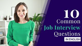 10 Common Job Interview Questions and Answers Job Interviews in English [upl. by Darrell642]