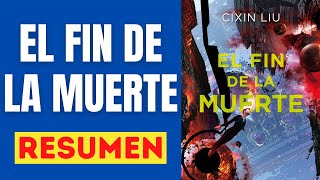 📚 EL FIN DE LA MUERTE Resumen Audiolibro 🎧 [upl. by Quinby595]