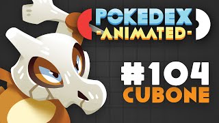 Pokedex Animated  Cubone [upl. by Homere]