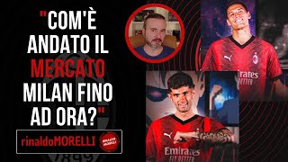 MILAN la prima pagella al MERCATO di Rinaldo Morelli [upl. by Ahsuoj]