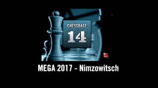 MEGA Database 2017  Nimzowitsch [upl. by Rosie644]