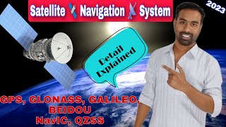 NavIC  GPS  GLONASS  BEIDOU  GALILEO  QZSS  Satellite Navigation System  2023 [upl. by Anrev253]