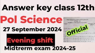 class 12 political science mid term question paper 2024 25 answer key  evening shift 2792024 [upl. by Asserat]