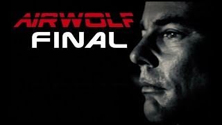 Airwolf  Final [upl. by Iand]