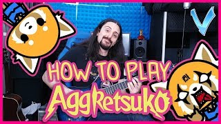 How to Play with V Aggretsuko Theme on Guitar [upl. by Alakam]