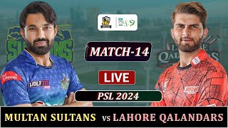 MULTAN SULTANS vs LAHORE QALANDARS PSL 2024 MATCH 14 LIVE  MS vs LQ MATCH LIVE SCORES  MS LAST OV [upl. by Atterol]