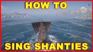 Assassins Creed Odyssey How to Make Your Ship Crew Sing Shanties [upl. by Ratib]