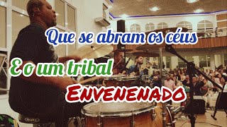 Denis Cruz Que se abram os céus  com direito a um tribal envenenado [upl. by Les]