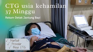 CTG atau Cardiotocography menjelang Persalinan  Manfaat Prosedur dan Biaya CTG [upl. by Enoch214]