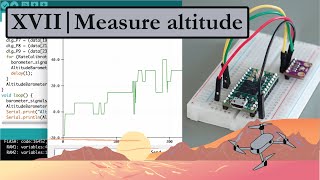 17  Measure altitude with the BMP280 barometric sensor [upl. by Yartnoed447]