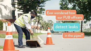 How PUB Detects Water Leaks [upl. by Ahsaten961]