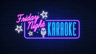 FRIDAY NIGHT KARAOKE  Karaoke Positivity Live OpenMic [upl. by Manda]