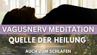 Vagusnerv Meditation für körperliche amp emotionale Gesundheit  Herz  Verdauung  Ängste  Unruhe [upl. by Amadeo]