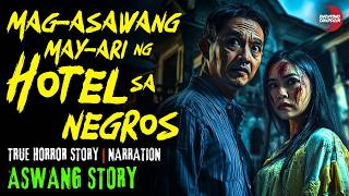 MAGASAWANG MAYARI NG HOTEL SA NEGROS  KWENTONG ASWANG  TRUE STORY [upl. by Hsan]