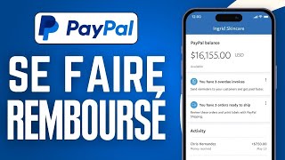 Comment Etre Remboursé Sur Paypal  FACILE [upl. by Nnitsuj]