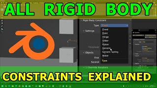 All of Blenders Rigid Body Constraints Explained [upl. by Sochor]