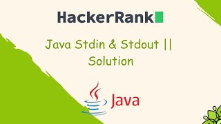 Java Stdin amp Stdout II Solution HackerRank coding hackerrank solution  Subscribe to my channel [upl. by Ettevroc]