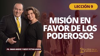 Lección 9 Misión en Favor de los Poderosos  Diciembre 2 [upl. by Anerhs]