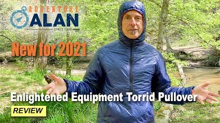 Enlightened Equipment Torrid Pullover Review  Ultralight Warm amp Super Reliable [upl. by Ecnahc]