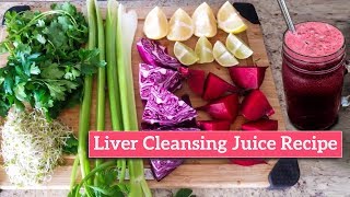 Liver Cleansing Juice Recipe [upl. by Assirrak]