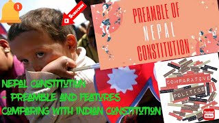 Nepal Constitution  Preamble amp Salient Features  Comparing with Indian Constitution [upl. by Imnubulo879]