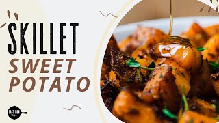 Easy Cast Iron Skillet Pan Fried Sweet Potato Recipe  15 Minutes [upl. by Abihsot]