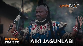 Aiki Jagunlabi Yoruba Movie 2024  Official Trailer  Now Showing On ApataTV [upl. by Libbey]