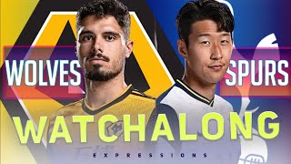 Wolves vs Tottenham with EXPRESSIONS OOZING James Redmond TV SaeedTV LIVE WATCH ALONG [upl. by Grover]