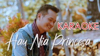 HAU NIA PRINCESA  ANDREY ARIEF KARAOKE [upl. by Jane]