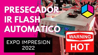 Presecador Flash Automático en Expo impresión 2022 [upl. by Sakhuja]