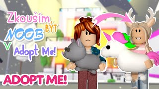 Zkouším být NOOB v Adopt Me  ROBLOX  Adopt Me [upl. by Samuelson]