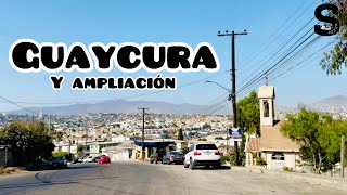 De Guaycura a Ampliación Guaycura  En las calles de Tijuana [upl. by Nels450]