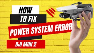 How to fix Power System Error in DJI Mini 2 drone [upl. by Azpurua]