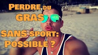 PERDRE du poids SANS sport et sans régime   Ep009 [upl. by Dyun673]