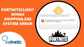 FORTNITECLIENT WIN64 SHIPPINGEXE SYSTEM ERROR ✅✅ [upl. by Lodmilla]