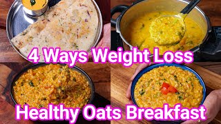 Traditional Indian Recipes with OATS  Healthy Low Calorie Weight Loss Meals  Indian Oats Breakfast [upl. by Kcoj]