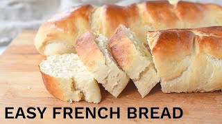 How to Make Easy French Bread At Home [upl. by Whitelaw690]