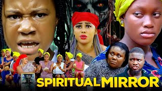 SPIRITUAL MIRROR New Movie SHARON IFEDI MERCY KENNETH TRENDING NOLLYWOOD MOVIE 2024 trending [upl. by Blim]