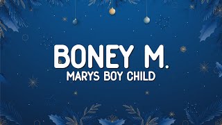 Boney M  Marys Boy Child Lyrics [upl. by Amihsat985]