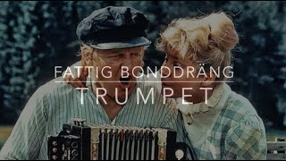 Fattig bonddräng trumpet [upl. by Spearing79]