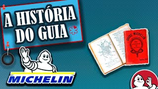 A história do GUIA MICHELIN  Mari Reis [upl. by Joselow538]