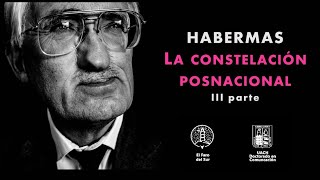 Habermas La constelación posnacional [upl. by Ainesy539]