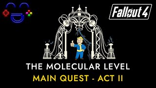 Fallout 4  The Molecular Level Walkthrough [upl. by Culberson]