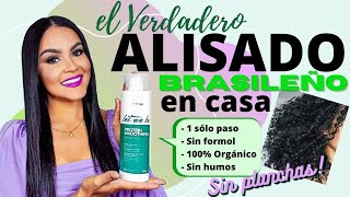 EL VERDADERO ALISADO BRASILEÑO 🤫 Sin Planchas Orgánico🌱 Sin Formol Sin Humos y de UN SÓLO PASO 💚 [upl. by Ahsiki]