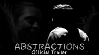 ABSTRACTIONS 2019  Trailer [upl. by Oca]