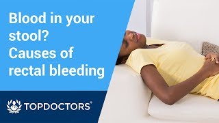 Blood in your stool the causes and treatments of rectal bleeding [upl. by Yelrahs108]